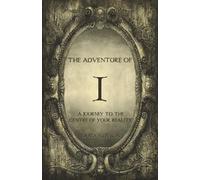 Tania Kotsos The Adventure of I (Tascabile)