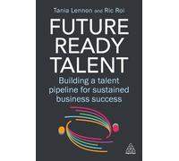 Tania Lennon Ric Roi Future-Ready Talent (Copertina rigida)
