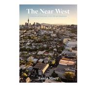 Tania Mace The Near West (Copertina rigida)
