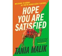 Tania Malik Hope You Are Satisfied (Tascabile)