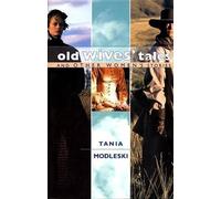 Tania Modleski Old Wives' Tales and Other Women's Stories (Copertina rigida)