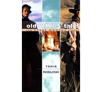 Tania Modleski Old Wives' Tales and Other Women's Stories (Tascabile)