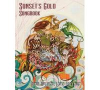 Tania Opland Mike Freeman Sunset's Gold Songbook (Tascabile)