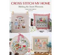 Tania Santarelli Cross Stitch My Home (Tascabile)