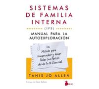 Tanis Allen Sistemas de Familia Interna (Ifs): Manual Para La Autoex (Tascabile)