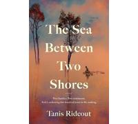 Tanis Rideout The Sea Between Two Shores (Tascabile)