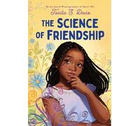 Tanita Davis The Science of Friendship (Copertina rigida)
