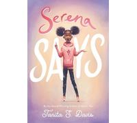 Tanita S. Davis Serena Says (Copertina rigida)