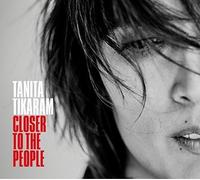 Tikaram Tanita - Closer To The People