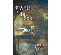 Tanith Lee A Wolf at the Door (Tascabile)