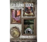 Tanith Lee Colouring Books Gallery One (Tascabile) Colouring Books Gallery