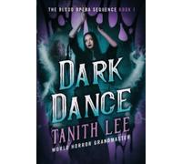 Tanith Lee Dark Dance (Tascabile) Blood Opera Sequence