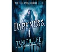 Tanith Lee Darkness, I (Tascabile) Blood Opera Sequence