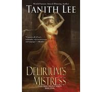 Tanith Lee Delirium's Mistress (Tascabile) Flat Earth