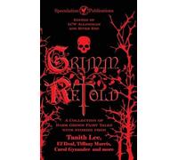 Tanith Lee Grimm Retold (Copertina rigida)