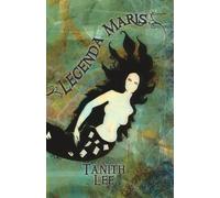 Tanith Lee Legenda Maris (Tascabile)