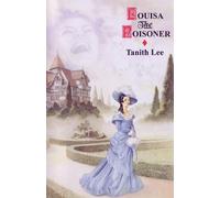 Tanith Lee Louisa the Poisoner (Tascabile)