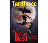 Tanith Lee Red as Blood (Tascabile)