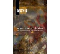 Tanith Lee Venus Burning: Realms (Tascabile)
