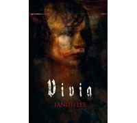 Tanith Lee Vivia (Tascabile)