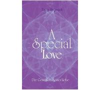 Tanja Begerack A Special Love (Tascabile)