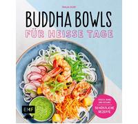 Tanja Dusy Buddha Bowls für heiße Tage: Frisch, rund und gesu (Copertina rigida)