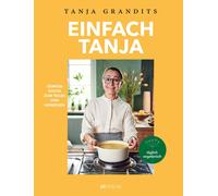 Tanja Grandits Sanna Andrée-M Einfach Tanja: Gemüseküche zum (Copertina rigida)