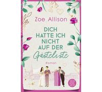 Tanja Hamer Zoe Dich hatte ich nicht auf der Gästeliste: Eine Hochze (Tascabile)