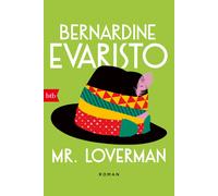 Tanja Handels Bernardine Evaristo Mr. Loverman: Roman (Tascabile)