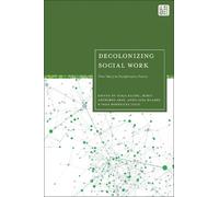 Tanja Kleibl Decolonizing Social Work (Copertina rigida)