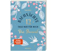 Tanja Köhler Ni Rauhnächte - 12 Tage nur für mich - Das Journal zum (Tascabile)