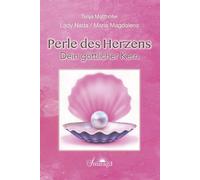 Tanja Matth&oum Lady Nada / Maria Magdalena: Perle des Herzens - Dei (Tascabile)