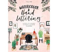 Tanja PöLtl Watercolor & Hand Lettering (Tascabile)