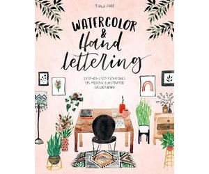 Tanja PöLtl Watercolor & Hand Lettering (Tascabile)