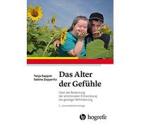 Tanja Sappok Sa Das Alter der Gefühle: Über die Bedeutung der emotio (Tascabile)