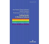 Tanja Schwan Coding Gender in Romance Cultures (Copertina rigida) Romania Viva