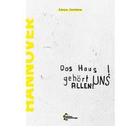 Tanja Tsch&ouml Das Haus gehört UNS ALLEN: Geschichte der Hausbeset (Tascabile)