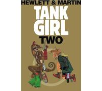 Tank Girl Two: 2 [Lingua Inglese]