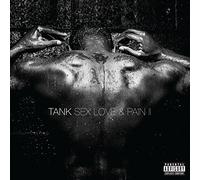 Tank - Sex Love & Pain Ii