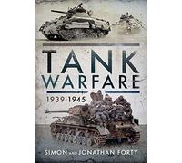 Tank Warfare, 1939-1945