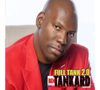 Tankard, Ben - Full Tank: 2.0