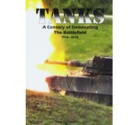 Tanks: A Century of Dominating the Battlefield (DVD) Clyde Hoch US Army
