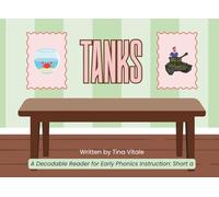 Tanks: Decodable Phonics Reader: Short a Words | Learn to Read with Tanks | Early Reading Practice for Kindergarten, Grade 1, Homeschool, and ESL