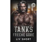 Tanks Freche Göre: Eine Age-Gap-Instalove-MC-Romanze