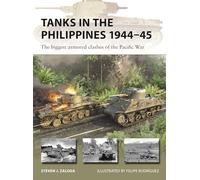 Steven J. Zaloga Tanks in the Philippines 1944-45 (Tascabile) New Vanguard