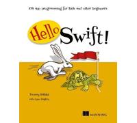Tanmay Bakshi Lynn Beighley Hello Swift (Tascabile)