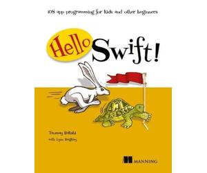 Tanmay Bakshi Lynn Beighley Hello Swift (Tascabile)