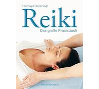 Tanmaya Honervogt Reiki: Das große Praxisbuch (Tascabile)