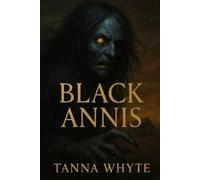 Tanna Whyte Black Annis (Tascabile)