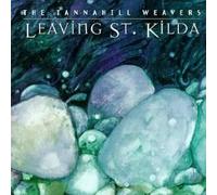 Tannahill Weavers - Leaving St. Kilda